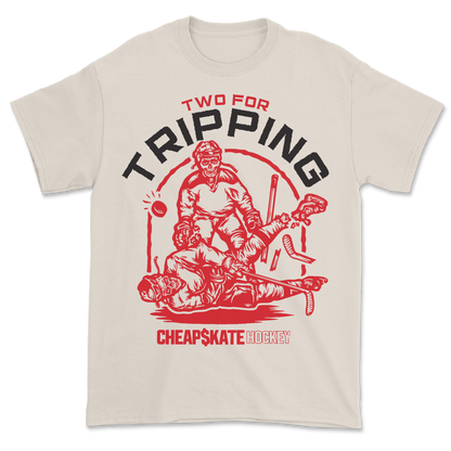 TWO FOR TRIPPING
