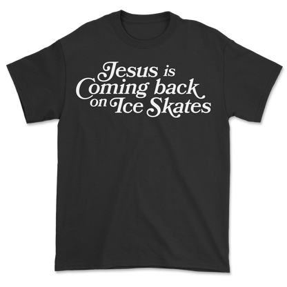 JESUS IS COMING BACK TEE